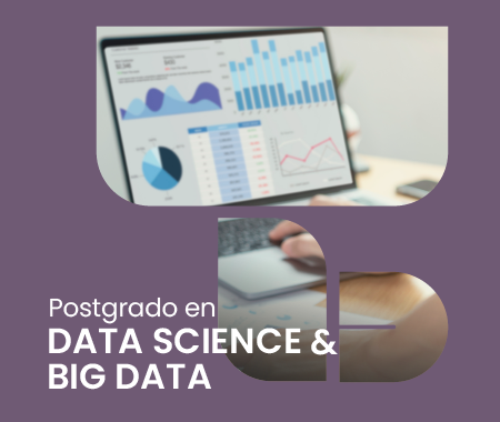 Postgrado en Data Science & Big Data