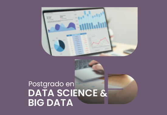 Postgrado en Data Science & Big Data