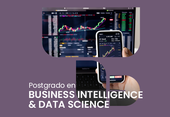 Postgrado en Business Intelligence & Data Science