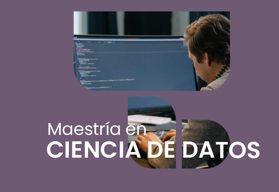 Maestría en Ciencia de Datos