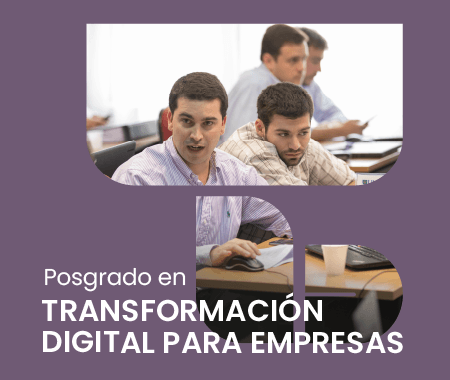 Posgrado en Transformación Digital para Empresas