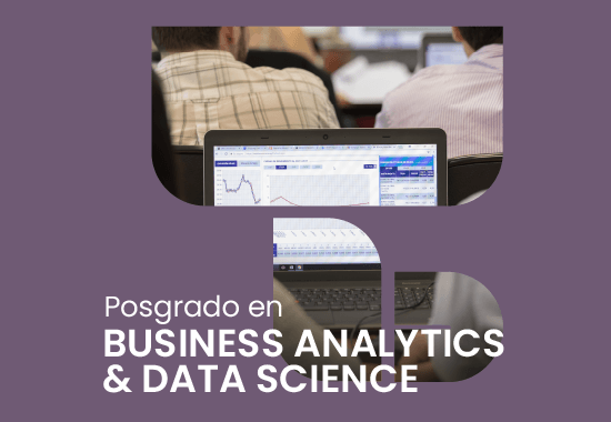 Posgrado en Business Analytics & Data Science