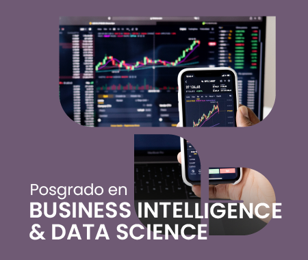 Posgrado en Business Intelligence & Data Science